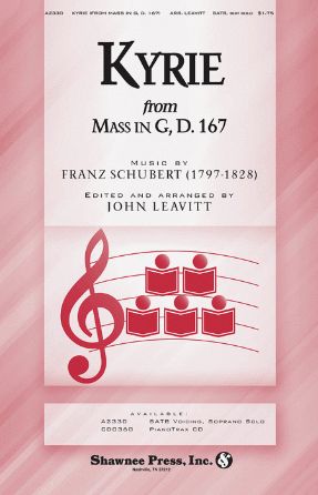 Kyrie From Mass In G - Schubert, Arr. John Leavitt