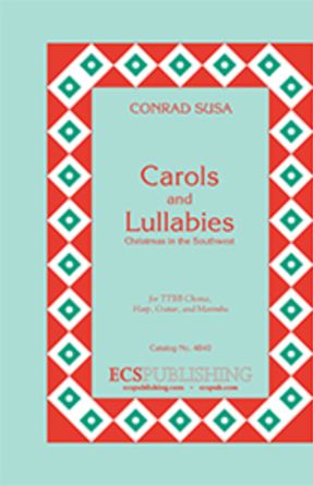 Las Posadas (Carols And Lullabies) TTBB - Conrad Susa