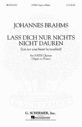 Lass Dich Nur Nichts Nicht Dauren - Brahms