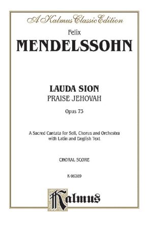 Lauda Sion, Op. 73, Movement 2 SATB - Felix Mendelssohn
