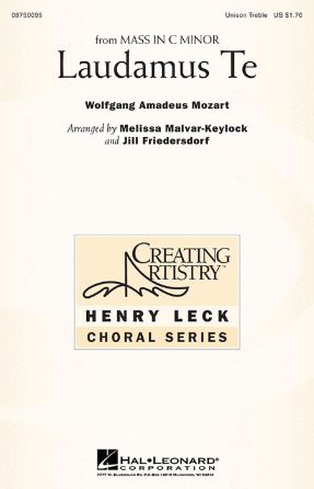 Laudamus Te Unison - Mozart, Arr. Melissa Malvar-Keylock And Jill Friedersdorf