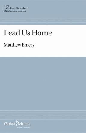 Lead Us Home SATB - Matthew Emery