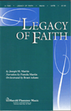 Legacy of Faith SATB - Joseph M Martin