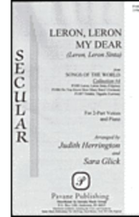 Leron, Leron My Dear 2-Part - Arr. Judith Herrinton & Sara Glick