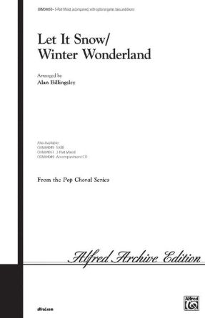 Let It Snow Winter Wonderland 3-Part Mixed - Arr. Alan Billingsley