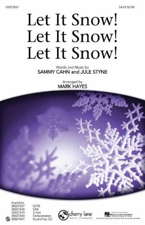 Let it Snow! Let it Snow! Let it Snow! SATB - arr. Mark Hayes