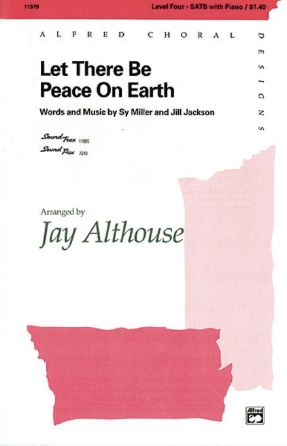 Let There Be Peace On Earth SATB - Arr. Jay Althouse