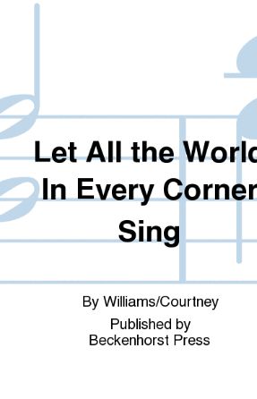 Let All the World in Every Corner Sing TTBB - Ralph Vaughan Williams, ed. Craig Courtney