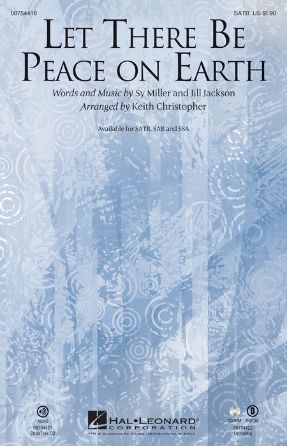 Let There Be Peace On Earth - Arr. Keith Christopher