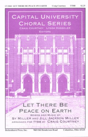 Let There Be Peace On Earth TTBB - Arr. Craig Courtney