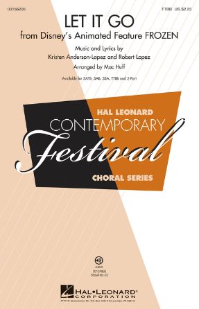 Let It Go TTBB - Arr. Mac Huff