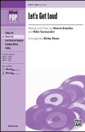 Let's Get Loud SSA - arr. Kirby Shaw