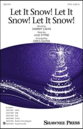 Let it Snow! Let it Snow! Let it Snow! SATB - arr. Greg Gilpin