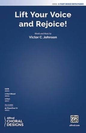 Lift Your Voice and Rejoice! 3-Part Mixed - Victor C. Johnson