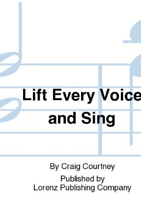 Lift Every Voice And Sing TTBB - Arr. Craig Courtney