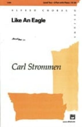Like an Eagle 2-Part - Carl Strommen