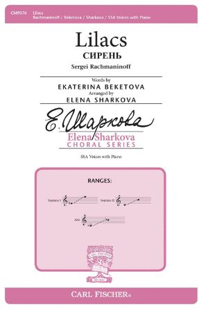Lilacs SSA - Sergei Rachmaninoff, arr. Elena Sharkova