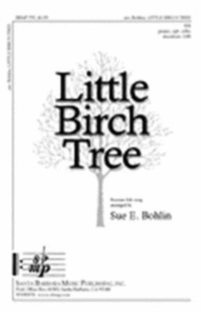 Little Birch Tree 2-Part - Arr. Sue E. Bohlin