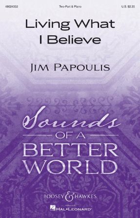 Living What I Believe 2-Part - Jim Papoulis