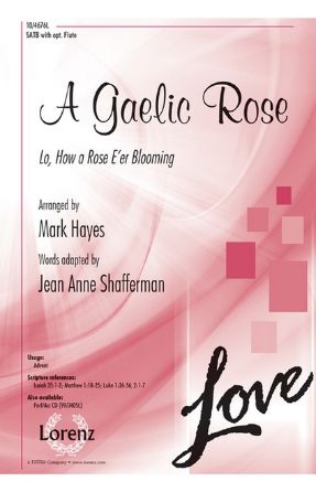 Lo, How a Rose E'er Blooming SATB - arr. Mark Schweizer