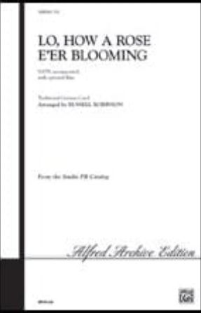 Lo, How a Rose E'er Blooming SATB - arr. Russell Robinson