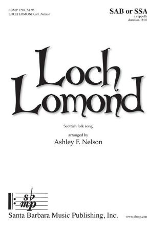 Loch Lomond SAB - Arr. Ashley F. Nelson
