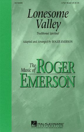 Lonesome Valley 3-Part Mixed - Arr. Roger Emerson