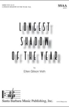 Longest Shadow of the Year SSAA - Ellen Gilson Voth