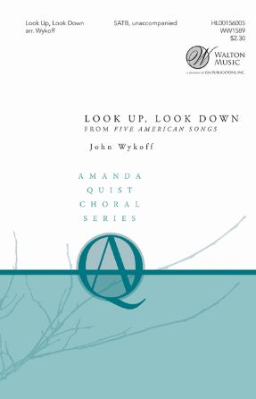 Look Up, Look Down SATB - Arr. John Wykoff