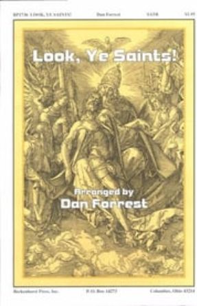 Look, Ye Saints! SATB - arr. Dan Forrest