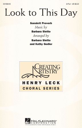 Look To This Day 2-Part - Arr. Barbara Sletto And Kathy Gedler