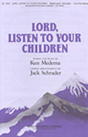 Lord, Listen To Your Children 2-Part Mixed - Arr. Jack Schrader