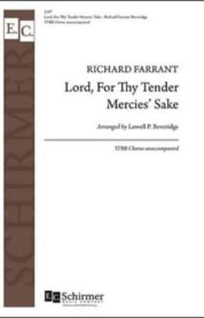 Lord, for Thy tender mercie's sake TTBB - Richard Farrant, arr. Lowell P. Beveridge
