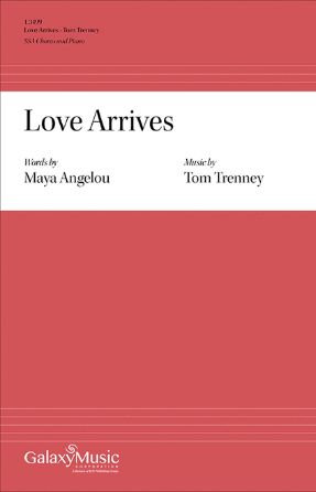 Love Arrives SSA - Tom Trenney