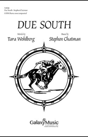Love, O Love (Due South) SATB - Stephen Chatman