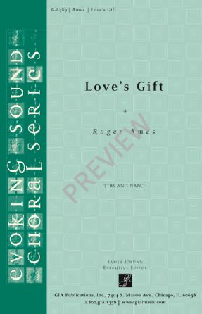 Love's Gift TTBB - Roger Ames