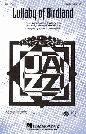 Lullaby Of Birdland SATB - Arr. Paris Rutherford