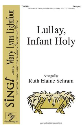 Lullay, Infant Holy 2-Part - Arr. Ruth Elaine Schram