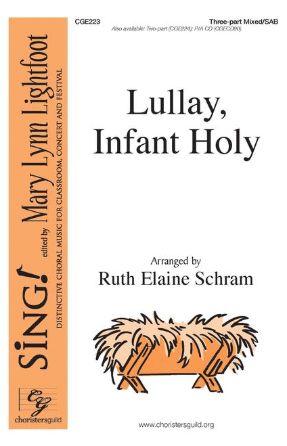 Lullay, Infant Holy 3-Part Mixed - Arr. Ruth Elaine Schram