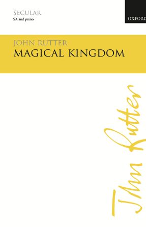 Magical kingdom SA - John Rutter