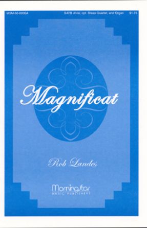 Magnificat SATB - Rob Landes