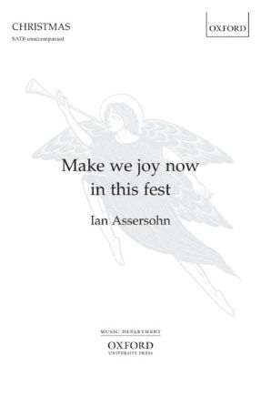 Make We Joy Now In This fest SATB - Ian Assersohn