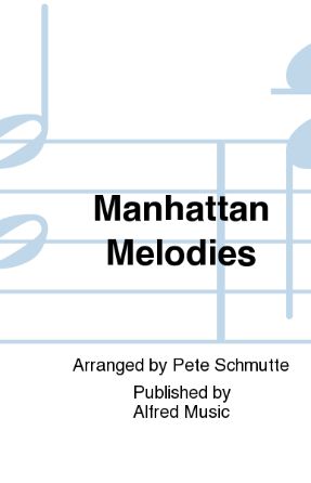 Manhattan Melodies SATB - Arr. Pete Schmutte