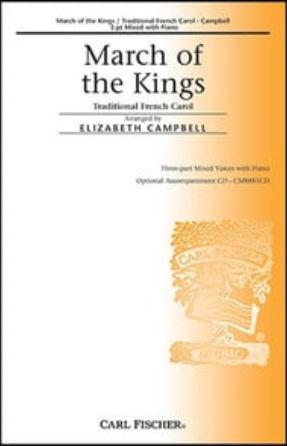 March of the Kings 3-Part Mixed - arr. Elizabeth Campbell