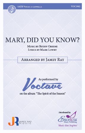 Mary, Did You Know SATB - Arr. Jamey Ray