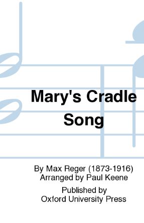 Mary's Cradle Song SSA - Arr. Paul Keene