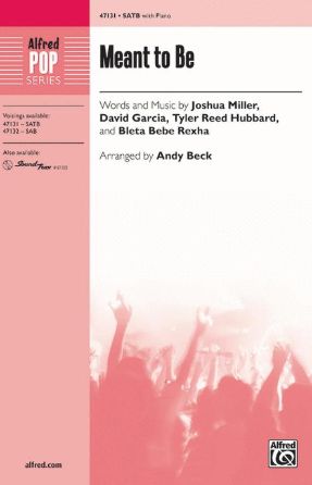 Meant To Be SATB - Arr. Andy Beck