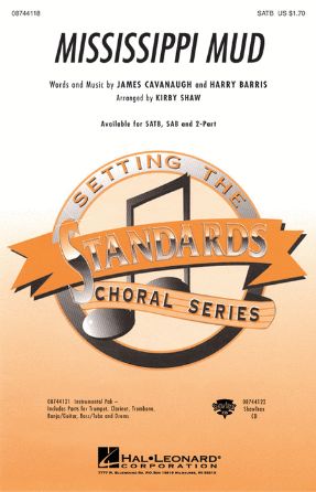 Mississippi Mud SATB - Arr. Kirby Shaw