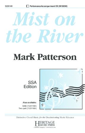 Mist On The River SSA - Mark Patterson