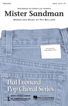 Mister Sandman SSAA - Arr. Ed Lojeski